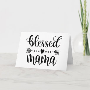 Cartão Blessed Mama Mother's Day Quote Greeting Card