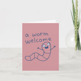 Cartão Boas-vindas engraçadas de uma minhoca Cute Piada D
