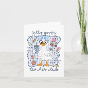 Cartão Bobo Goose Teacher Club De Volta À Engraçada Engra