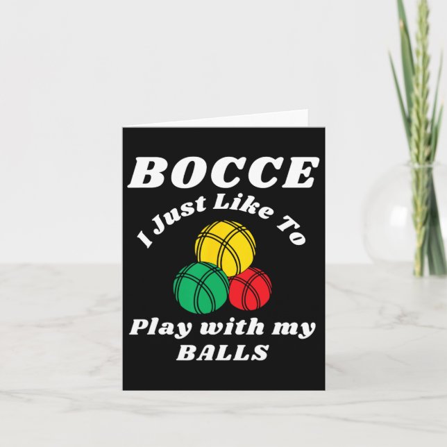 Cartão Bocce Byll Player Diversão Humors Dizendo (Frente)