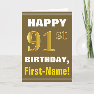 Cartão Bold, Brown, Faux Gold 91st Birthday w/ Name Card