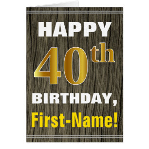 Cartão Bold, Faux Wood, Faux Gold 40th Birthday + Name
