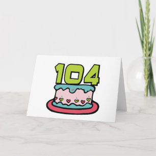 Cartão Bolo de Aniversário de 104 Anos