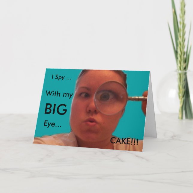 Cartão Bolo, eu espio..., BOLO!!!, com meu, GRANDE, Olho. (Frente)