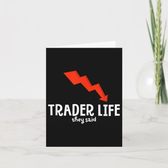 Cartão Bolsa de Valores do Funny Day Trader Life Cote Grá (Frente)