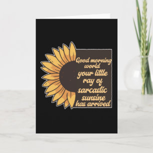 Cartão Bom dia - Sarcástico