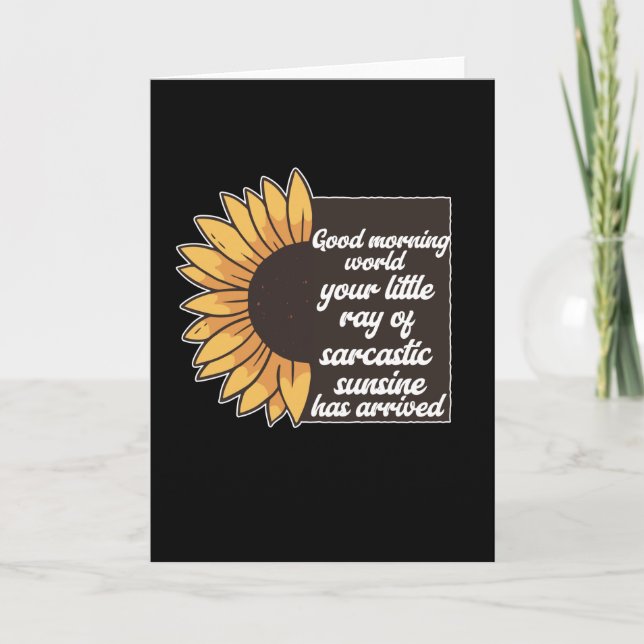 Cartão Bom dia - Sarcástico (Frente)