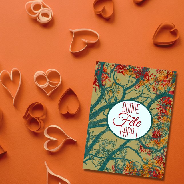 Cartão Bonne fête des pères ! La valeur des arbres (Criador carregado)