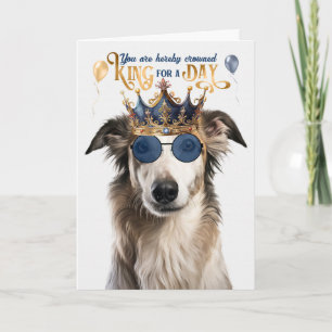 Cartão Borzoi Dog King para um dia de aniversário engraça
