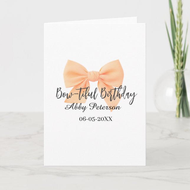 Cartão Bow-tiful birthday orange bow name date simple pas (Frente)