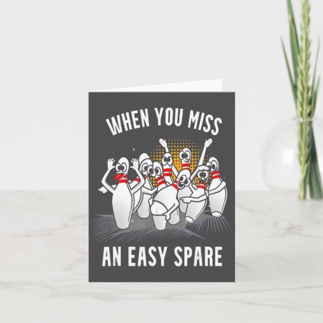Cartão Bowling Funny When You Miss An Easy Spare  (Frente)