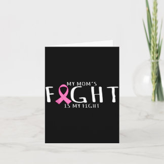 Cartão Breast cancer awareness - mom's fight is fight