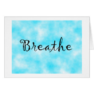 Cartão Breathe-greeting