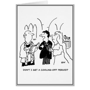 Cartão Bridegroom quer um período de arrefecimento