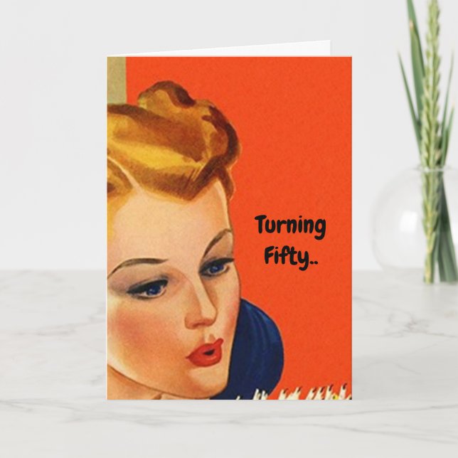 Cartão Brincadeira de aniversário virando 50 Não é tão as (Frente)