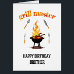 Cartão Brother Grill Master Birthday<br><div class="desc">Um cartão de aniversário para um irmão que adora grelhar. Um enfumaçado,  design de rega bucal com uma grelha de churrasco à frente e ao centro,  chama ascensão ao fundo. "Mestre Grill" toma o holofote - assim como ele quando está atrás da grelha!</div>