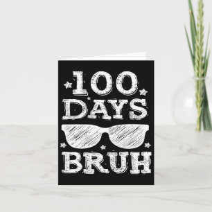 Cartão Bruh 100 Dias De Escola 100º Dia Do Pulmão Escolar