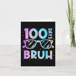 Cartão Bruh 100 Dias De Estudo De Professores Feliz Tie D