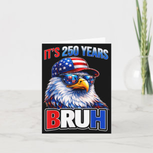 Cartão Bruh 250 Anos Americano 1776 2026 250º 4º Julho