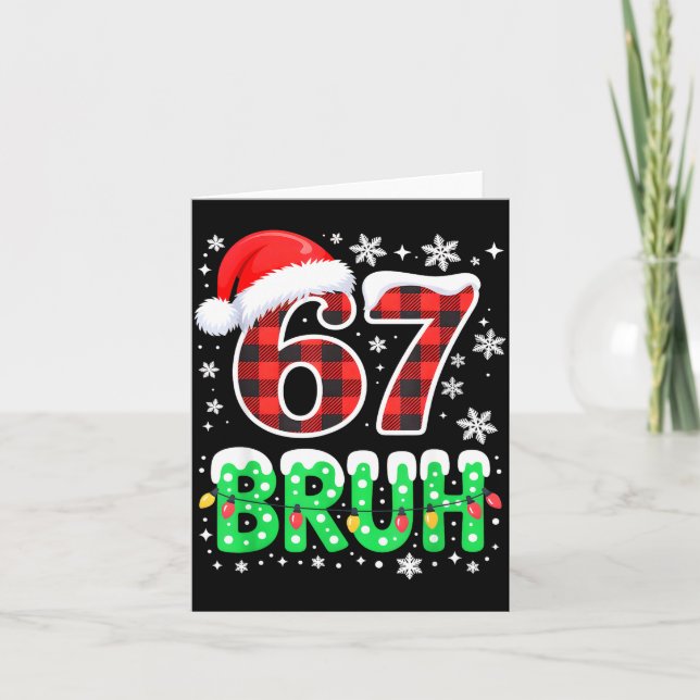 Cartão Bruh 67 Christmas Six Seven 6 7 Boys Christmas Paj (Frente)
