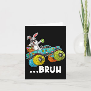 Cartão Bruh Dabbing Bunny Felz pascoa Monster Truck Love