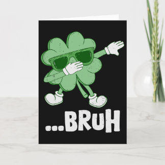 Cartão Bruh Dabbing Shamrock Funny Kids Mens Boys St Patr