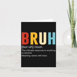 Cartão Bruh Definition Bruh Noun, Engraçadas Citações Sar