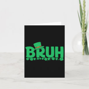 Cartão Bruh Dia de São Patrício Boys Rua Pats Bruh Meme
