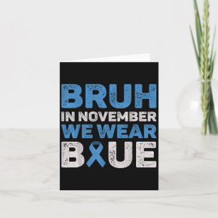 Cartão Bruh Em Novembro Usamos Azul Conscientização Sobre