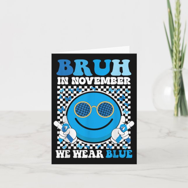 Cartão Bruh Em Novembro Vestimos A Sensibilização Para A  (Frente)