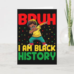 Cartão Bruh Eu Sou Mês da História Negra Melanina Históri