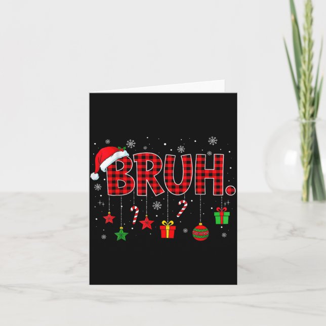 Cartão Bruh Funny Christmas Red Plaid Teens Boys Kids Xma (Frente)
