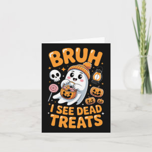 Cartão Bruh Ghost Halloween Ghost Trick Ou Treine Kid