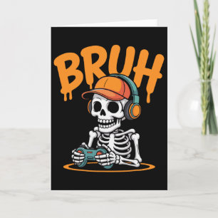 Cartão Bruh Halloween Meninos Crianças Gamer Homens Esque