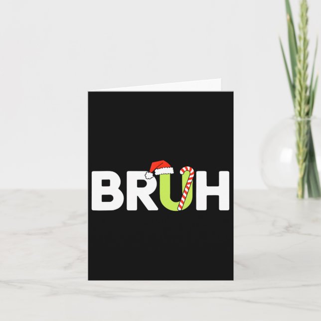 Cartão Bruh Natal Crianças Adolescentes Natal (Frente)