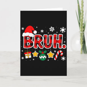 Cartão Bruh Natal Engraçado Xadrez Vermelho Adolescentes