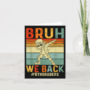 Cartão Bruh, Nós Voltamos 6 Retro Feliz Dia Das 1ruas Da 