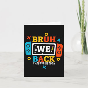 Cartão Bruh, Nós Voltamos Para O Feliz Jogo Do Primeiro D