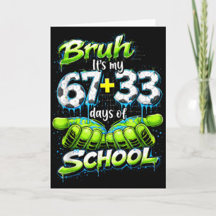 Cartão Bruh São Meus 67 33 100 Dias De Escola Camiseta En