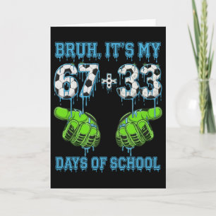 Cartão Bruh São Meus 67 33 Dias De Escola Futebol Meninos