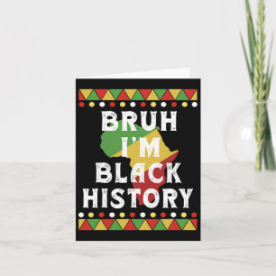 Cartão Bruh, sou a História Negra, Mês de Crianças Negras