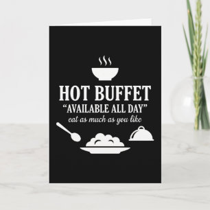 Cartão Buffet Quente Disponível o Dia Todo Humor Adulto D