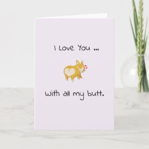 Cartão bunda de corgi coração fofo eu amo você engraçado