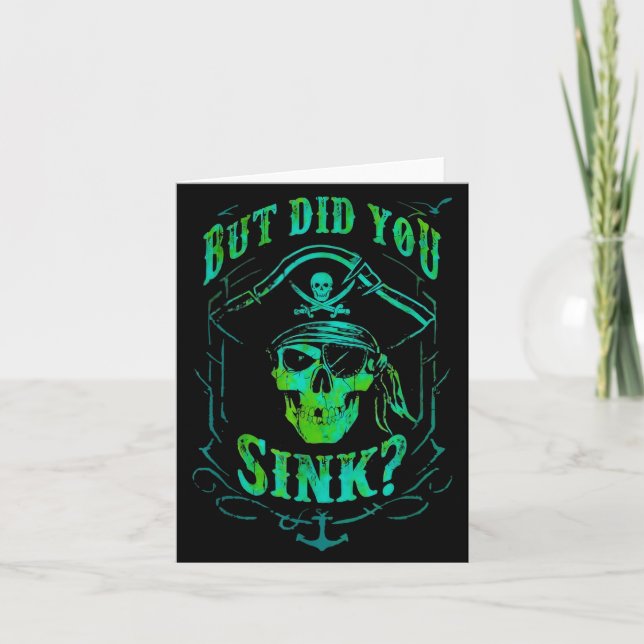 Cartão But Did We Sink Funny Rate Skull Nautical Tee  (Frente)