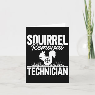Cartão Caça ao Esquilo do Técnico de Remoção Funny Squirr
