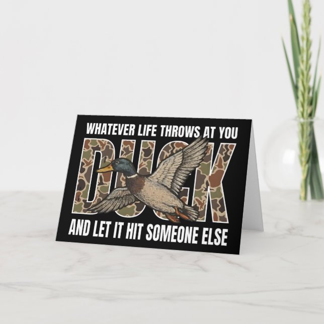 Cartão Caça Engraçada ao Pato, O que a Vida Jogar  (Frente)