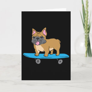 Cartão Cachorro Bulldog Francês Skate Patinando Cachorro 