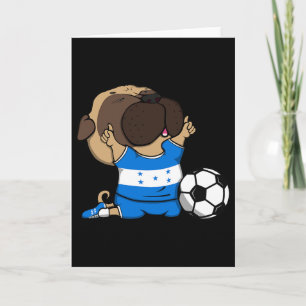 Cartão Cachorro Pug Honduras Adeptos de Futebol Camisa Ho