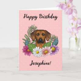 Cartão Cachorro Rhodesian Ridgeback E Flores Feliz Aniver