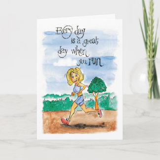 Cartão Cada dia é um grande dia em que você funcionar